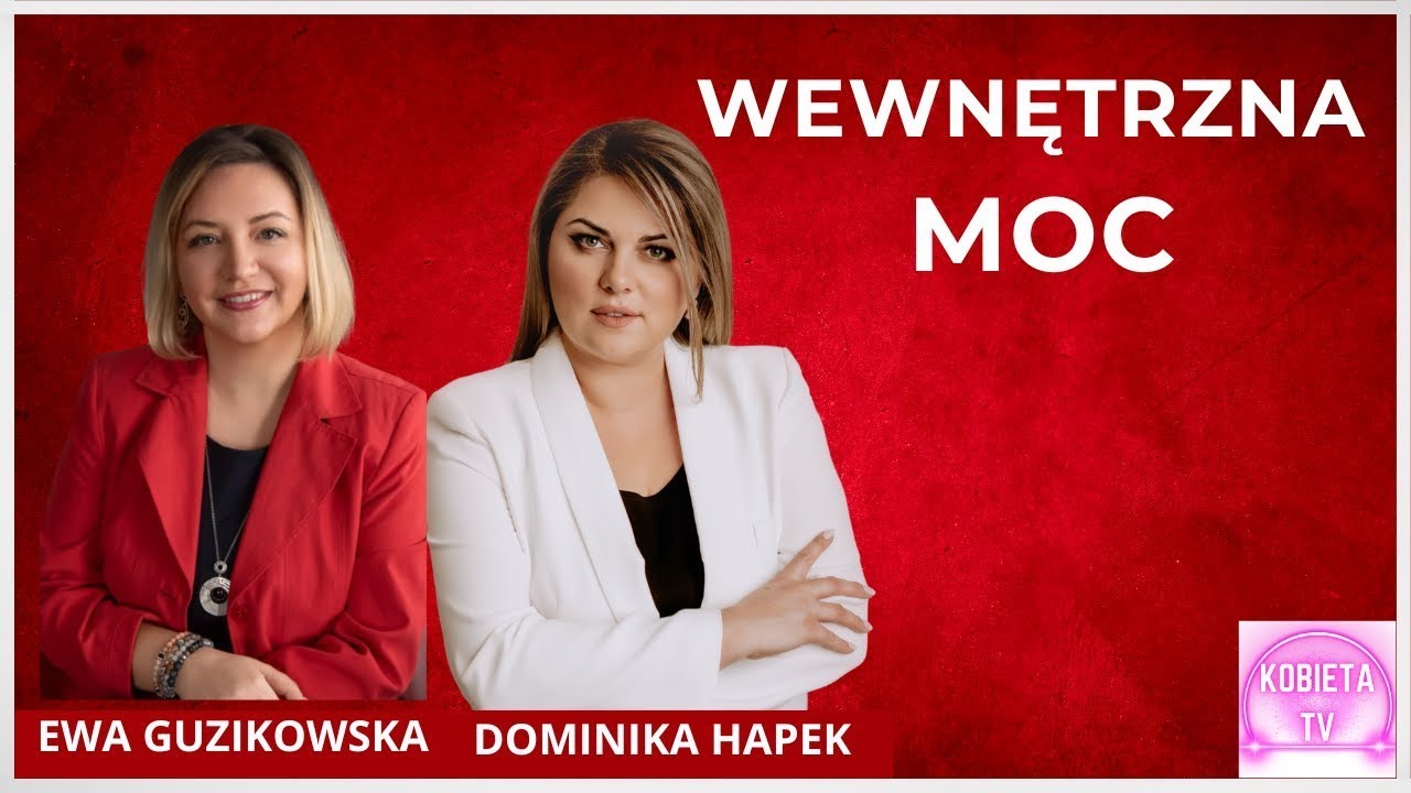 Wewnętrzna moc - rozmowa z Ewą Guzikowską