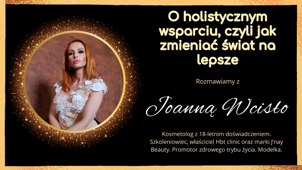 O holistycznym wsparciu, czyli jak zmieniać świat na lepsze