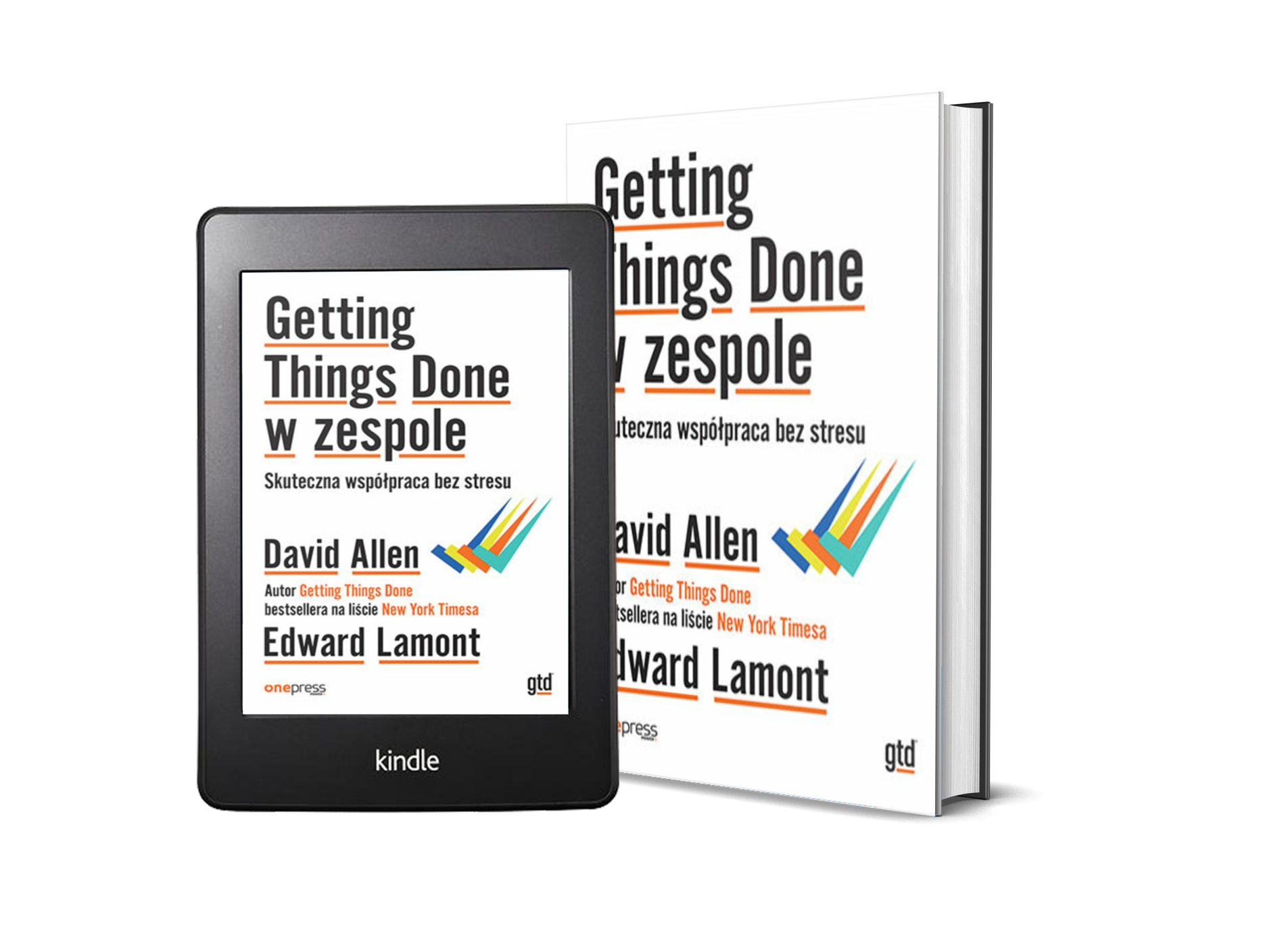 Getting Things Done w zespole. Skuteczna współpraca bez stresu David Allen, Edward Lamont