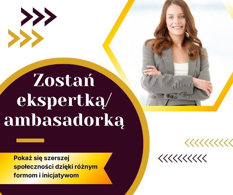 Zostań ekspertką/ambasadroką